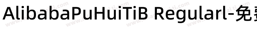 AlibabaPuHuiTiB Regularl字体转换